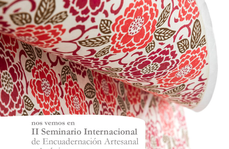 II Seminario Internacional de Encuadernación Artesanal y Artística** Mayo 2023 **